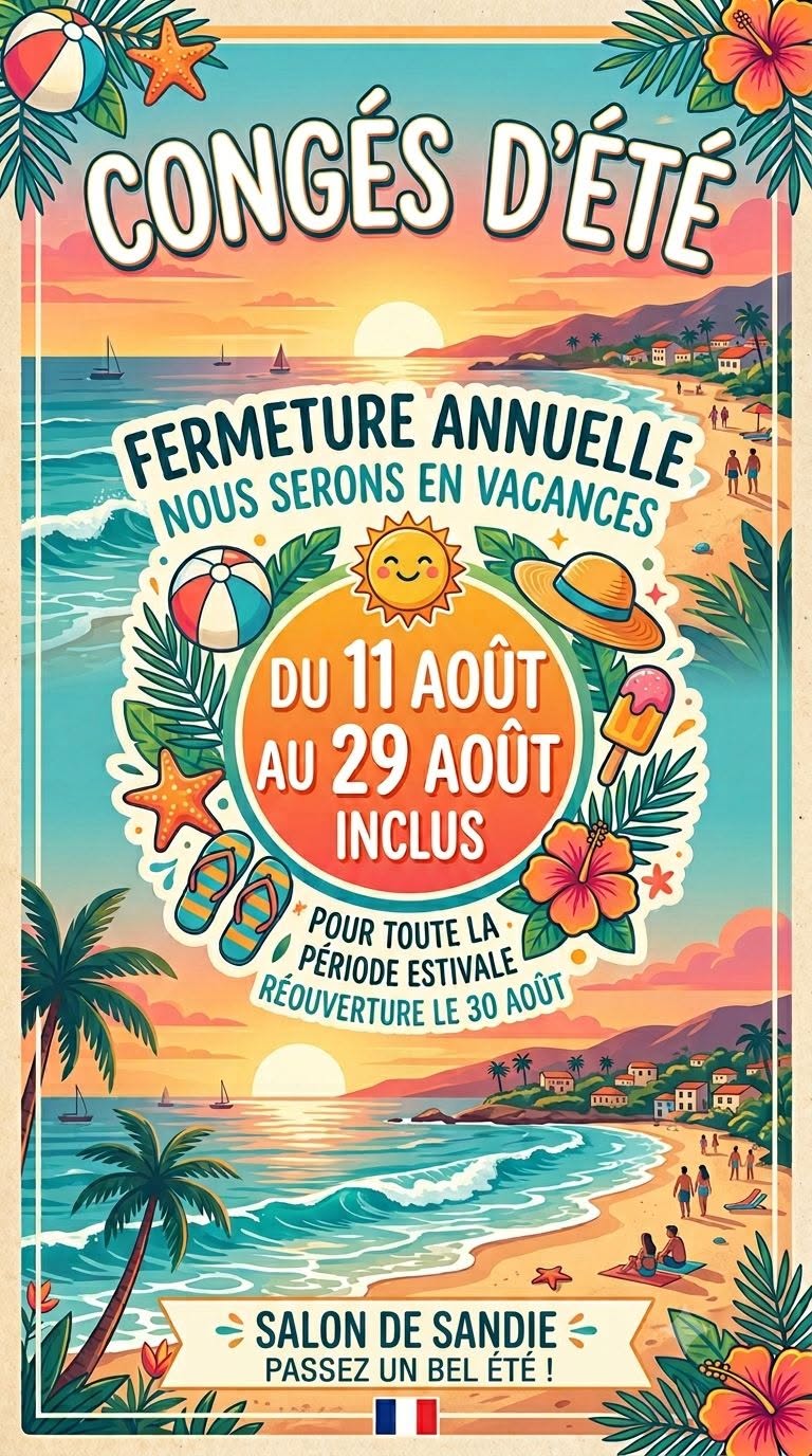Affiche des congés d'été 2026 du Salon de Sandie à Citers - fermeture du 11 au 29 août inclus